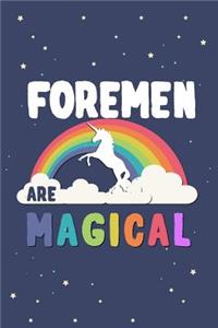 Foremen Are Magical Journal Notebook