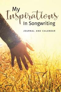 My Inspirations in Songwriting