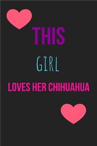 This Girl Loves Her Chihuahua