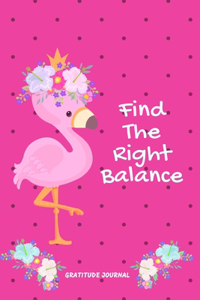 Find The Right Balance Gratitude Journal