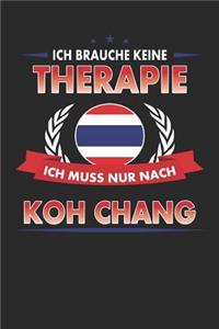 Ich Brauche Keine Therapie Ich Muss Nur Nach Koh Chang