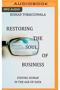 Restoring the Soul of Business