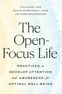 Open-Focus Life