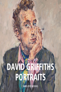 David Griffiths: Portraits