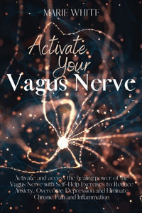 Activate Your Vagus Nerve