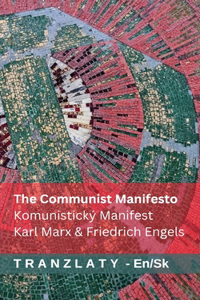 The Communist Manifesto / Komunistický Manifest