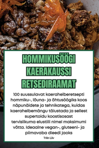 Hommikusöögi Kaerakaussi Retsediraamat