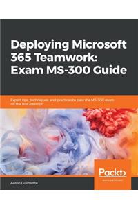 Deploying Microsoft 365 Teamwork
