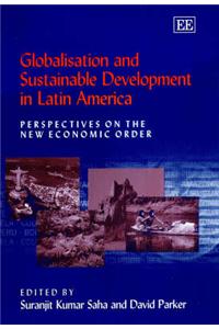 Globalisation and Sustainable Development in Latin America