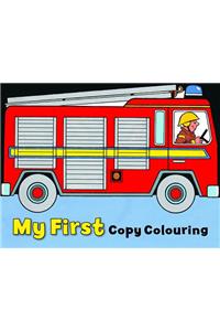 My First Copy Colouring - Playtime Fire Truck