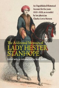 Additional Memoirs of Lady Hester Stanhope