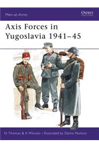 Axis Forces in Yugoslavia 1941-45