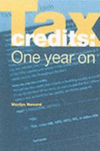 TAX CREDITS ONE YEAR ON