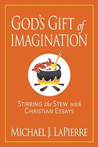 God's Gift of Imagination