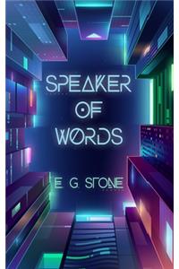 Speaker of Words