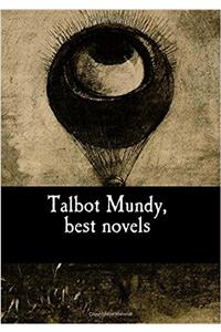 Talbot Mundy, best novels