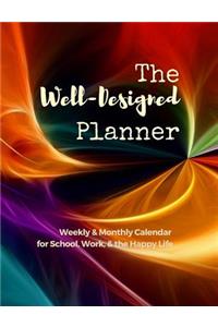 The Well-Designed Planner