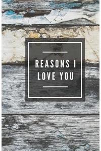 Reasons I Love You (Notebook)