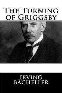 Turning of Griggsby