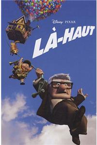 La-Haut, Disney Hors Serie
