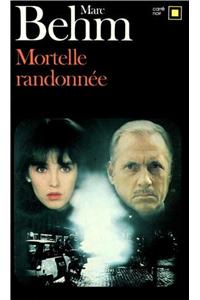 Mortelle Randonnee