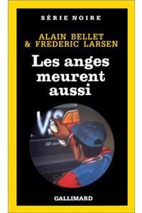 Anges Meurent Aussi