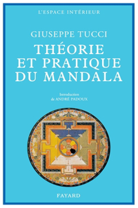 Théorie et Pratique du Mandala