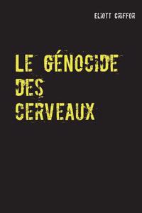 Le génocide des cerveaux
