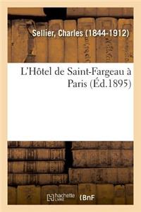 L'Hôtel de Saint-Fargeau À Paris