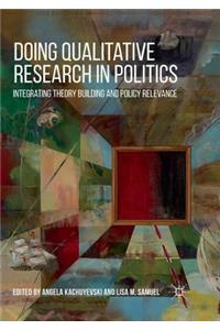 Doing Qualitative Research in Politics