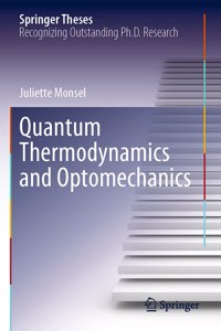 Quantum Thermodynamics and Optomechanics