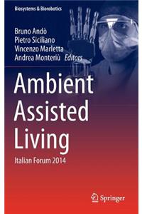 Ambient Assisted Living