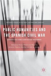 Public Humanities and the Spanish Civil War