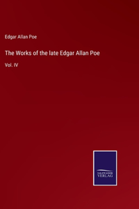 Works of the late Edgar Allan Poe