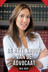 De hete vrouw van de advocaat