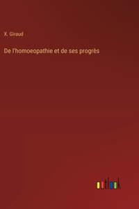 De l'homoeopathie et de ses progrès