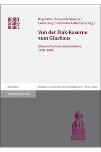 Von Der Flak-Kaserne Zum Glashaus