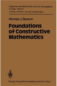 Foundations of Constructive Mathematics