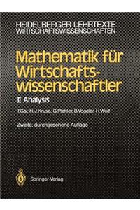 Mathematik Fur Wirtschaftswissenschaftler: Analysis (2., Durchges. Aufl.)