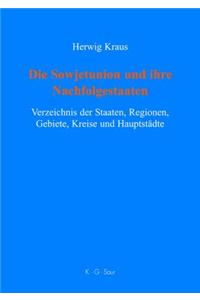 Die Sowjetunion und ihre Nachfolgestaaten