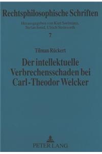 Der intellektuelle Verbrechensschaden bei Carl-Theodor Welcker