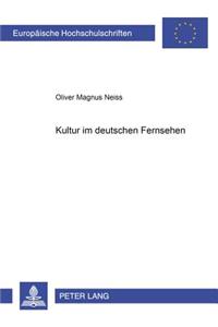 Kultur Im Deutschen Fernsehen