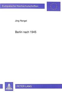 Berlin nach 1945