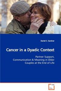 Cancer in a Dyadic Context