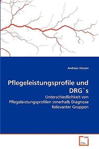 Pflegeleistungsprofile und DRG's