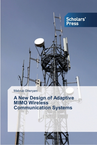 New Design of Adaptive MIMO Wireless Communication Systems