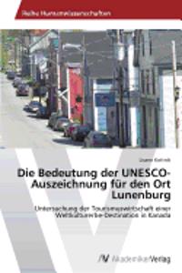 Die Bedeutung der UNESCO-Auszeichnung für den Ort Lunenburg