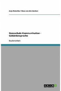 Gebärdensprache. Nonverbale Kommunikation.