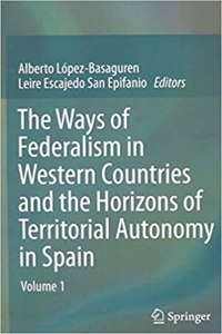 Ways of Federalism in Western Countries and the Horizon of Territorial Autonomy in Spain