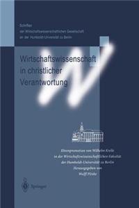 Wirtschaftswissenschaft in christlicher Verantwortung